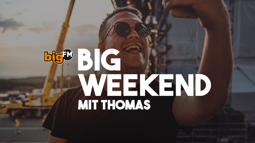 bigWeekend mit Thomas bigWeekend mit Thomas
